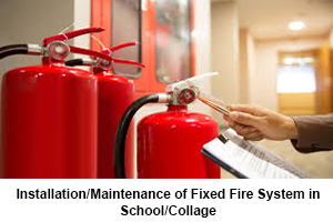 Installation/Maintenance of Fixed Fire System in School/Collage